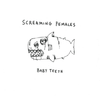 Screaming Females Baby Teeth -coloured-