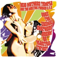 Acid Mothers Temple Does The Cosmic Shepherd Dream Of E