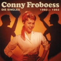 Froboess, Conny Die Singles 1960-1962