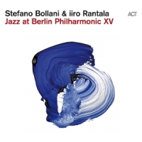 Bollani, Stefano & Iiro Rantala Jazz At Berlin Philharmonic Xv