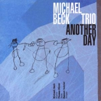 Beck, Michael -trio- Another Day