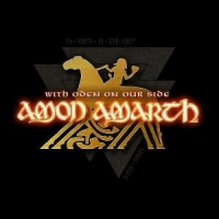 Amon Amarth With Oden On Our Side