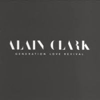 Clark, Alain Generation Love Revival