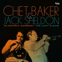 Baker, Chet & Jack Sheldon Best Of Friends: The Lost Studio Album