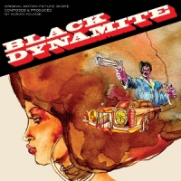 Younge, Adrian Presents Black Dynamite (ost)