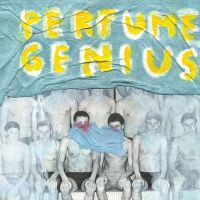 Perfume Genius Put Your Back N 2 It