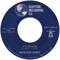 Demps, Napoleon It's So Hard / It's So Hard (part Two)