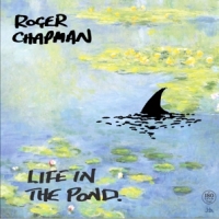 Chapman, Roger Life In The Pond