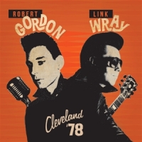 Gordon, Robert -& Link Wray- Cleveland 78 -coloured-
