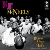 Mcneely, Big Jay Blowin  Down The House- Big Jay S L