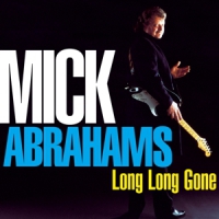 Abrahams, Mick Long Long Gone