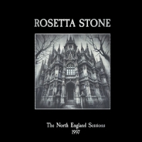 Rosetta Stone The North England Sessions- 1997 (s