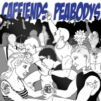 Caffiends/peabody S Split