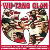 Wu-tang Clan Disciples Of The 36 Chambers  Chapt