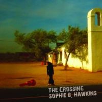 Hawkins, Sophie B. The Crossing