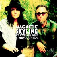 West, Corinne & Kelly Joe Phelps Magnetic Skyline