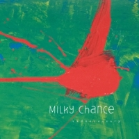 Milky Chance Sadnecessary