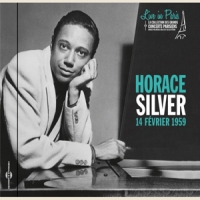 Silver, Horace Live In Paris -14 Fevrier 1959