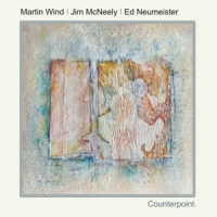 Wind, Martin | Jim Mcneely | Ed Neum Counterpoint