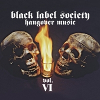 Black Label Society Hangover Music Vol.vi