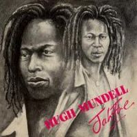 Mundell, Hugh Jah Fire