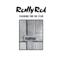 Really Red Volume 1  Teaching You The Fear