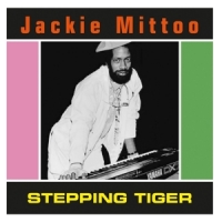 Mittoo, Jack Stepping Tiger