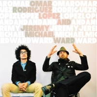 Rodriguez-lopez, Omar & Jeremy Michael Ward Omar Rodriguez-lopez & Jeremy Michael Ward