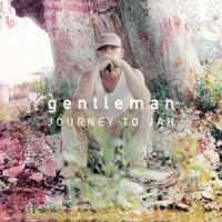 Gentleman Journey To Jah -coloured-