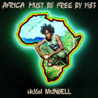 Mundell, Hugh Africa Must Be Free By 1983