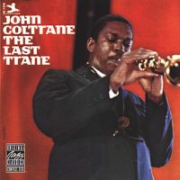Coltrane, John The Last Trane