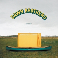 Dawn Brothers Classic -coloured / Indie Only-