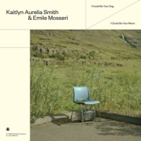 Smith, Kaitlyn Aurelia & Emile Mosse I Could Be Your Dog/i Could Be Your