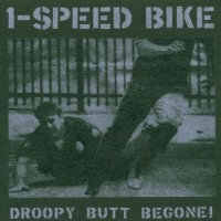 1 Speed Bike Droopy Butt Begone
