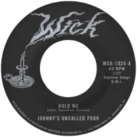 Johnny's Uncalled Four Hold Me / Windy And Warm