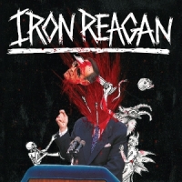 Iron Reagan Tyranny Of Will -coloured-