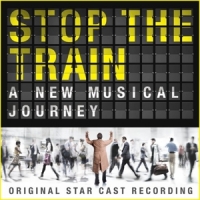 David Yazbek Stop The Train (original Star