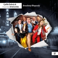 Cyrille Dubois Michael Ertzscheid A Broadway Rhapsody
