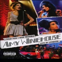 Winehouse, Amy I Told You I Was Trouble - Live