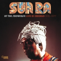 Sun Ra At The Showcase: Live In Chicago 66-67