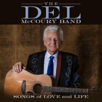 Del Mccoury Band Songs Of Love And Life