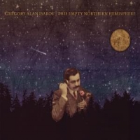 Isakov, Gregory Alan This Empty Northern Hemisphere