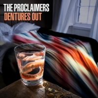 Proclaimers Dentures Out