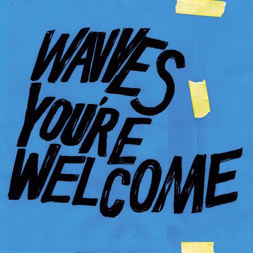 Wavves You Re Welcome (blue)
