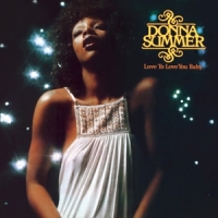 Summer, Donna Love To Love You Baby -ltd-