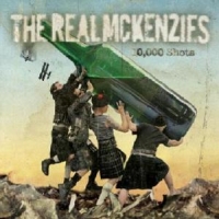Real Mckenzies 10.000 Shots