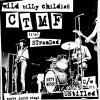 Wild Billy Childish & Ctmf (i'm) Stranded