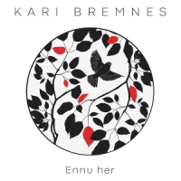 Bremnes, Kari Ennu Her