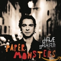 Gahan, Dave Paper Monsters
