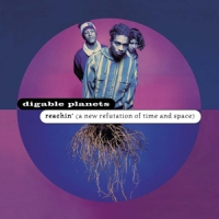 Digable Planets Reachin' (a New Refutation Of Time And Space)